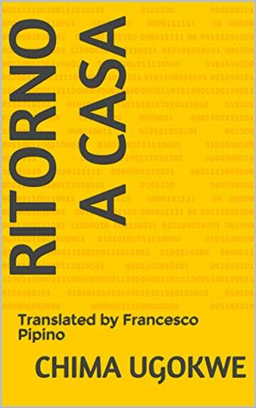 Ritorno a Casa: Translated by Francesco Pipino